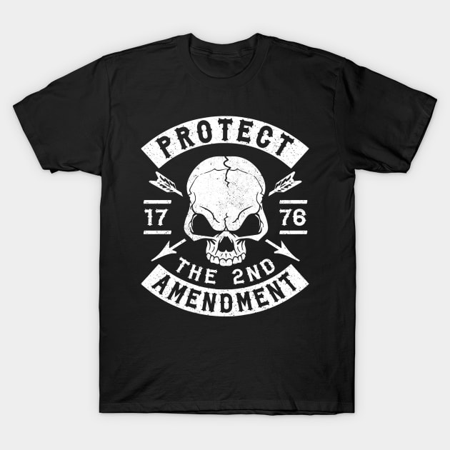 SECOND AMENDMENT - PRO NRA - PROTECT THE 2ND AMENDMENT T-Shirt by Tshirt Samurai